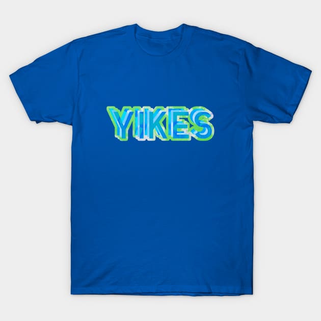 Yikes Blue and Green T-Shirt by tonylonder